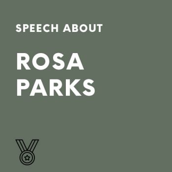 Speech about Rosa Parks