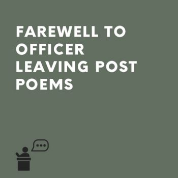 Farewell to officer leaving post poems