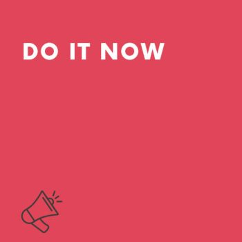 Motivational speech Do it now