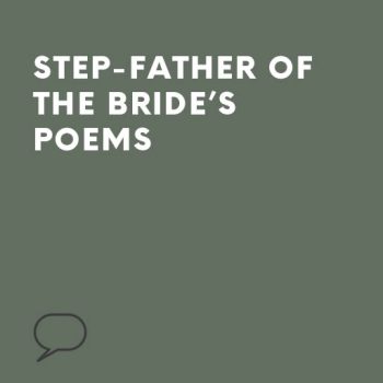 Step-father of the bride's poems