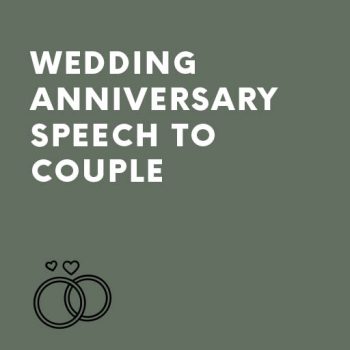 Wedding Anniversary Speech to Couple