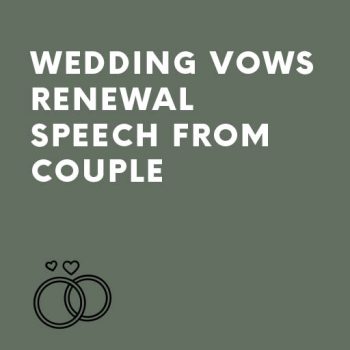 Wedding Vows Renewal Speech From Couple
